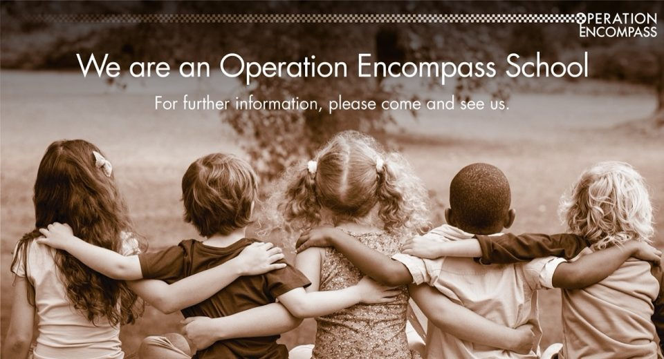 We are an Operation Encompass School